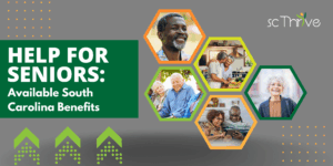 Sc Thrive Help for Seniors: Available South Carolina Benefits | SC Thrive