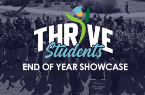 Thrive Student -End of Year Showcase image of students looking happy