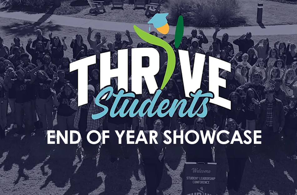 Thrive Student -End of Year Showcase image of students looking happy