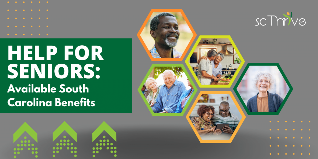 Help for Seniors: Available South Carolina Benefits