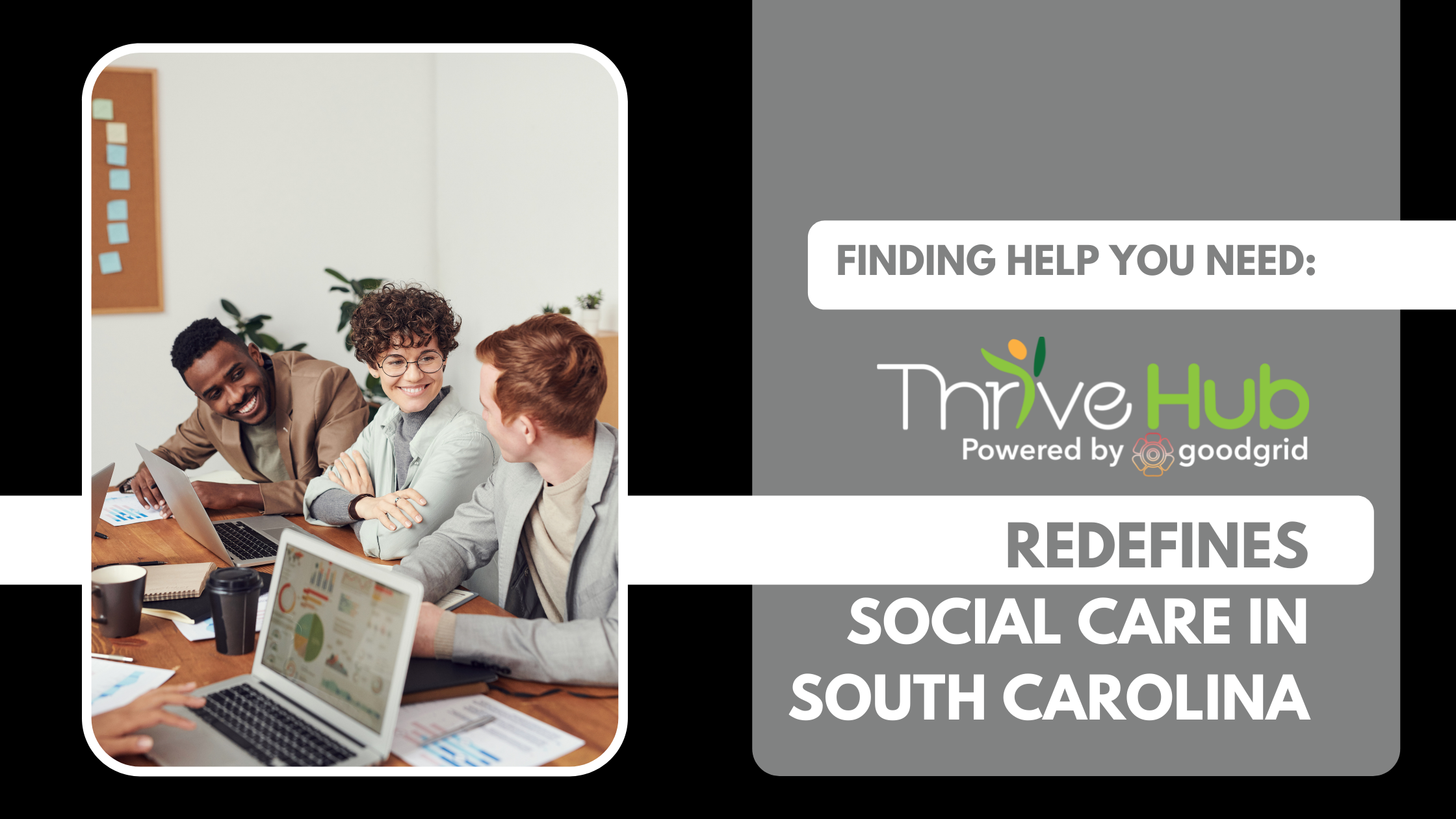 Finding Help You Need: How Thrive Hub Redefines Social Care in South  Carolina - SC Thrive