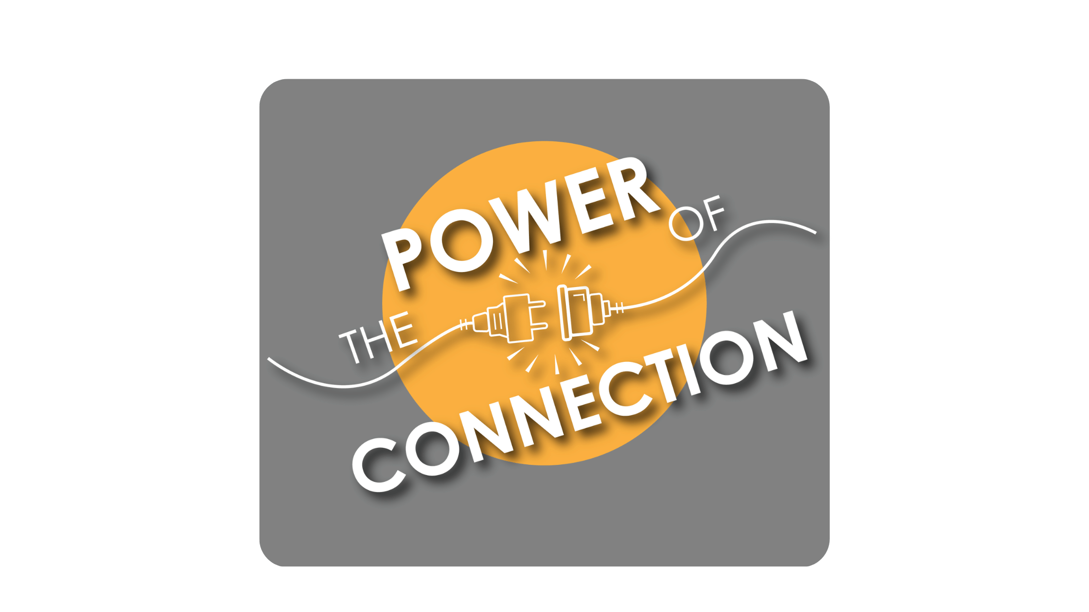 Power of Connection Website Graphic