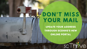 Don't miss your mail update your address through SCDHHS'S new online portal